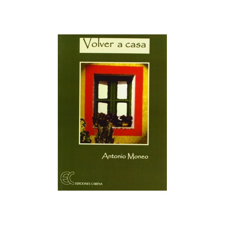 Volver a casa - Moneo, Antonio
